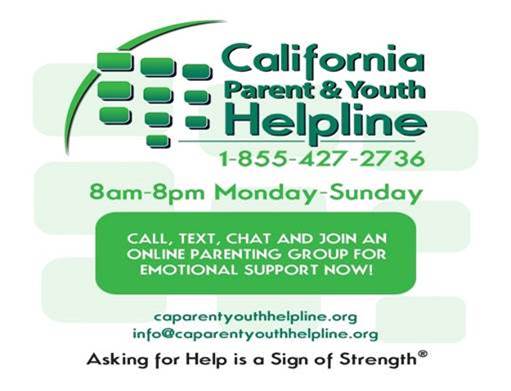 Ca Parent and Youth Helpline 1-855-427-2736 8am-8pm mon-fri